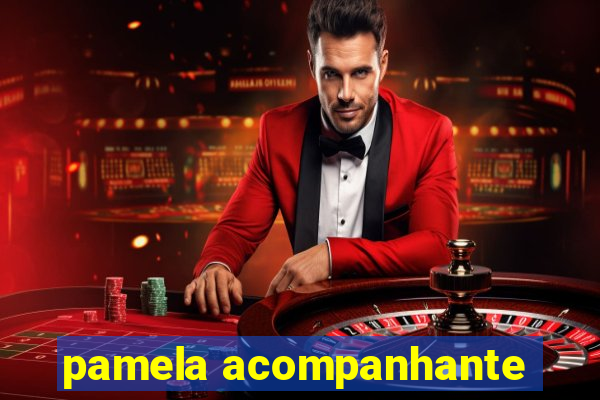 pamela acompanhante